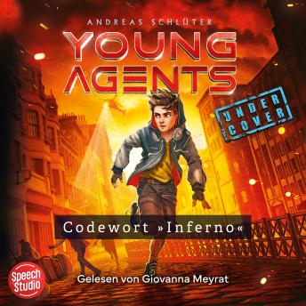 [German] - Young Agents (Band 3) - Codewort 'Inferno'