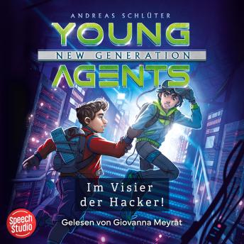 [German] - Young Agents - New Generation (Band 3) - Im Visier der Hacker