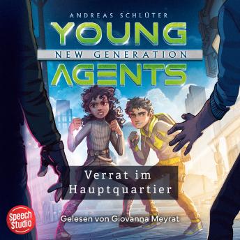 [German] - Young Agents - New Generation (Band 4) - Verrat im Hauptquartier