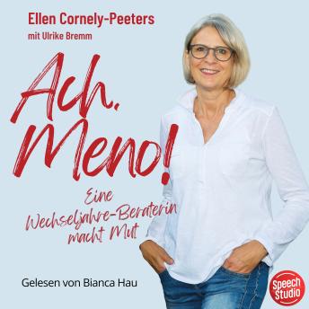 [German] - Ach, Meno!: Eine Wechseljahre-Beraterin macht Mut