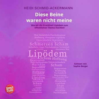 [German] - Diese Beine waren nicht meine: Wie wir die Krankheit Lipödem zum öffentlichen Thema machten