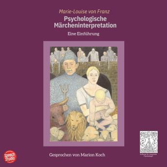 [German] - Psychologische Märcheninterpretation: Eine Einführung