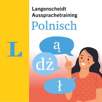 [German] - Aussprachetraining Polnisch: Schritt für Schritt zur perfekten Aussprache