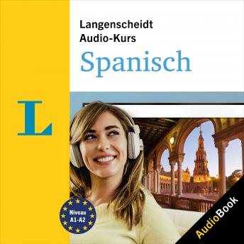 Langenscheidt Audio-Kurs Spanisch: Der Sprachkurs zum Hören