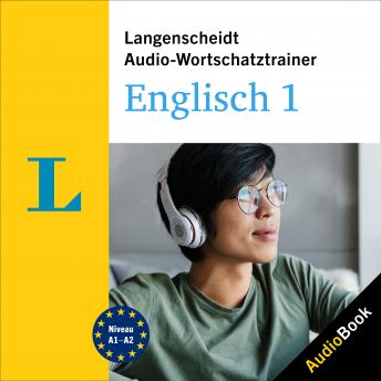 [German] - Langenscheidt Audio-Wortschatztrainer Englisch 1: 4000 Wörter, Wendungen und Beispielsätze