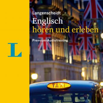 [German] - Langenscheidt Englisch hören und erleben: Premium-Audiotraining