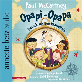 [German] - Opapi-Opapa - Besuch von den Krawaffels (Opapi-Opapa, Bd. 1)