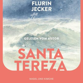 [German] - Santa Tereza: Für Fans von Wolfgang Herrndorf und Robert Seethaler | Über Neuanfänge, Freundschaft und den Mut man selbst zu sein.