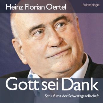 [German] - Gott sei Dank: Schluss mit der Schwatzgesellschaft