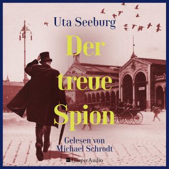 [German] - Der treue Spion (ungekürzt): Kriminalroman