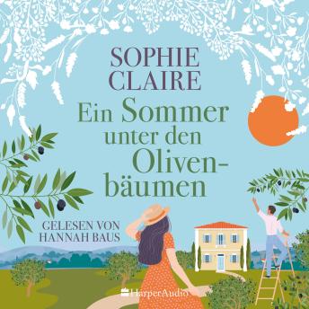 [German] - Ein Sommer unter den Olivenbäumen (ungekürzt): Roman