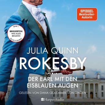 [German] - Rokesby - Der Earl mit den eisblauen Augen (ungekürzt): Die Vorgeschichte zu Bridgerton