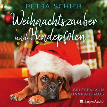 [German] - Weihnachtszauber und Hundepfoten (ungekürzt): Roman