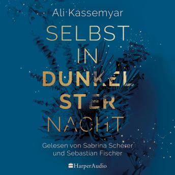 [German] - Selbst in dunkelster Nacht (ungekürzt): Roman