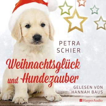 [German] - Weihnachtsglück und Hundezauber (ungekürzt)