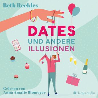 [German] - Dates und andere Illusionen (ungekürzt)