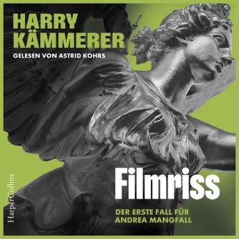 [German] - Filmriss (ungekürzt): Kriminalroman I Mangfall ermittelt