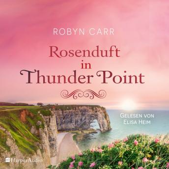 [German] - Rosenduft in Thunder Point (ungekürzt)