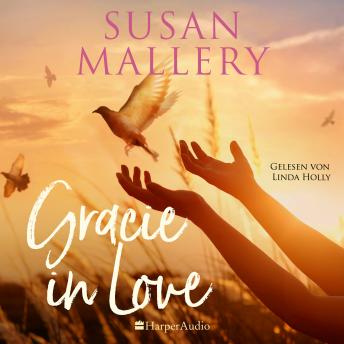 [German] - Gracie in Love (ungekürzt): Unerwartete Liebe, süße Versuchung und eine Prise Gefahr - Entdecke Gracies aufregendes Hochzeitsabenteuer in Los Lobos!