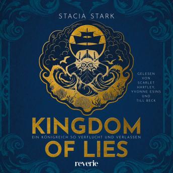 [German] - Kingdom of Lies: Ein Königreich so verflucht und verlassen | Enemies-to-Lovers-Romantasy über Fae und Götter | Für Fans von Sarah J. Maas und Leigh Bardugo