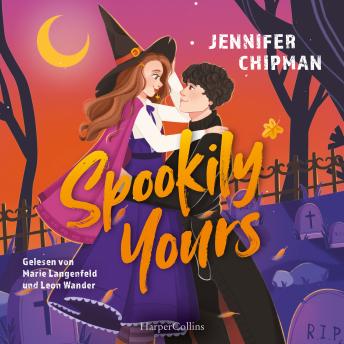 [German] - Spookily Yours: Eine Pumpkin-Lovestory | Knisternde paranormale Romance mit Hexen und Dämonen | Für Fans von »Gilmore Girls« und »Vampire Diaries«