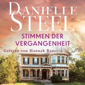 [German] - Stimmen der Vergangenheit: Roman | Der Klassiker erstmals wieder auf Deutsch | Für Fans von Lucinda Riley, Nora Roberts und Nicholas Sparks | Von der internationalen Bestsellerautorin