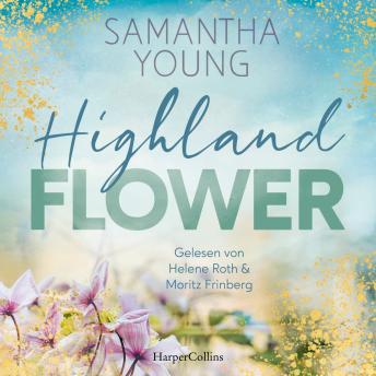 [German] - Highland Flower: Roman | Gefühl- und Spice-Garantie | Wer die Adairs mochte, wird die Highland-Reihe lieben