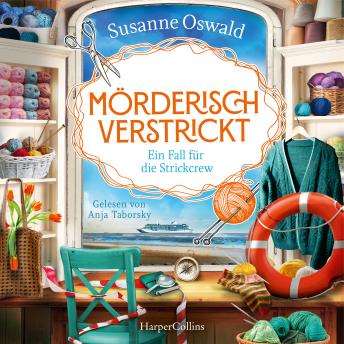 [German] - Mörderisch verstrickt – Ein Fall für die Strickcrew: Kriminalroman | Cosy Crime und Stricken auf hoher See | Für alle Fans der Bestseller-Reihe »Der kleine Strickladen«