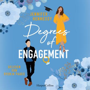 [German] - Degrees of Engagement: Die Stem-Romance des Jahres | Für alle Fans von Emily Henry und Ali Hazelwood | Romantisch, witzig und überraschend anders