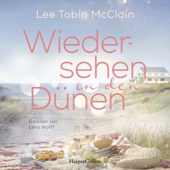[German] - Wiedersehen in den Dünen: Zweite Chancen an der Chesapeake Bay: Liebe, Heilung und Familienbande