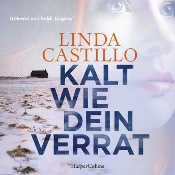 [German] - Kalt wie dein Verrat: Ein Mörder auf der Flucht. Eine Staatsanwältin in Gefahr. Ein fesselnder Romantic-Suspense-Thriller