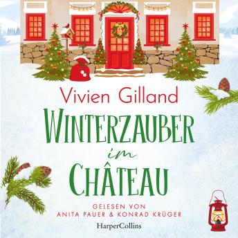 [German] - Winterzauber im Château: Für alle die romantische Weihnachtsfilme lieben | Mit cosy Setting in den Schweizer Alpen | Für Fans des Netflix-Films »Falling for Christmas«