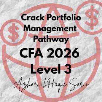 Crack Portfolio Management Pathway: CFA 2026 Level 3