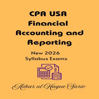 CPA USA Financial Accounting and Reporting: New 2026 Syllabus Exams