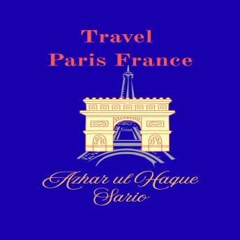 Travel Paris France