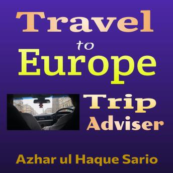 Travel to Europe: Trip Adviser