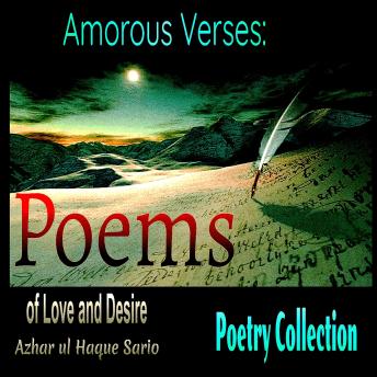 Amorous Verses: Poems of Love and Desire