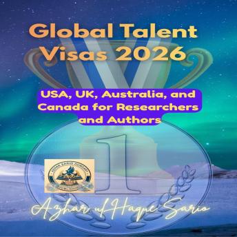 Global Talent Visas 2026: USA, UK, Australia, and Canada for Researchers and Authors