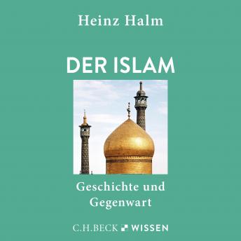 [German] - Der Islam: Geschichte und Gegenwart