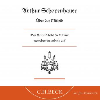 Über das Mitleid, Audio book by Arthur Schopenhauer