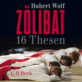 Download Zölibat: 16 Thesen by Hubert Wolf