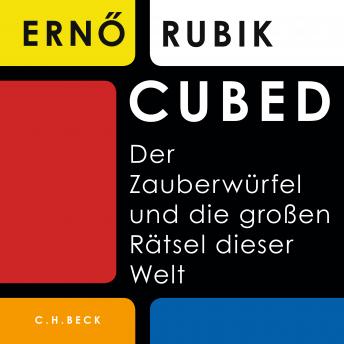 [German] - Cubed: Der Zauberwürfel und die großen Rätsel dieser Welt