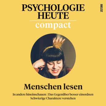 [German] - Psychologie Heute Compact 76: Menschen lesen