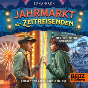 [German] - Jahrmarkt der Zeitreisenden - Der verlorene Schlüssel: Band 2
