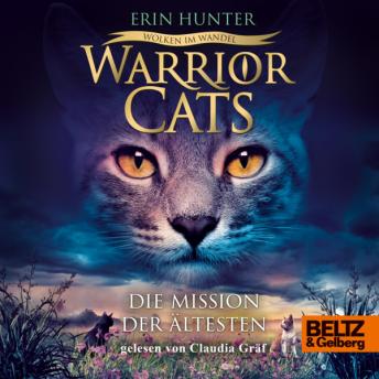 [German] - Warrior Cats. Wolken im Wandel. Die Mission der Ältesten: Staffel IX, Band 1