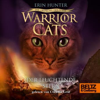 [German] - Warrior Cats - Der Ursprung der Clans. Der Leuchtende Stern: V, Band 4