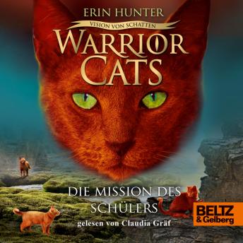 [German] - Warrior Cats - Vision von Schatten. Die Mission des Schülers: VI, Band 1
