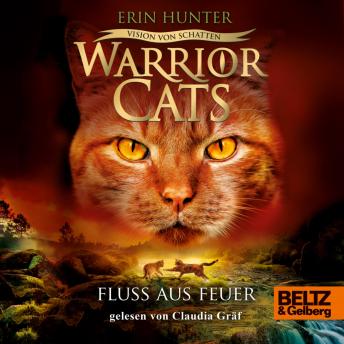 [German] - Warrior Cats - Vision von Schatten. Fluss aus Feuer: VI, Band 5
