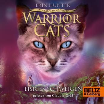 [German] - Warrior Cats - Das gebrochene Gesetz. Eisiges Schweigen: VII, Band 2