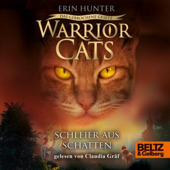 [German] - Warrior Cats - Das gebrochene Gesetz. Schleier aus Schatten: VII, Band 3